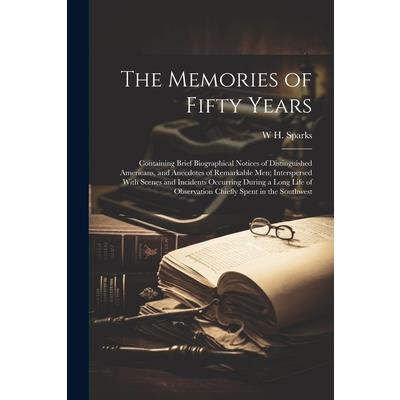 The Memories of Fifty Years