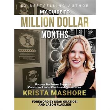 My Guide to Million Dollar Months