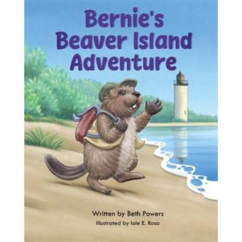 Bernie's Beaver Island Adventure