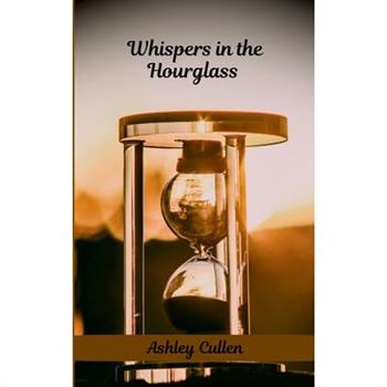 Whispers in the Hourglass