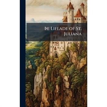 ?e Liflade of St. Juliana