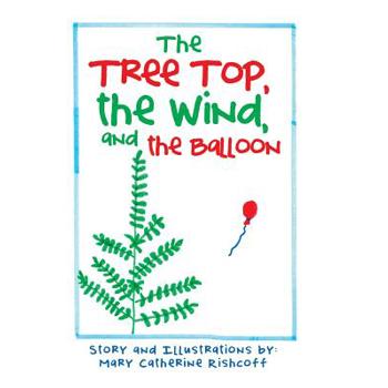The Treetop, the Wind, and the Balloon