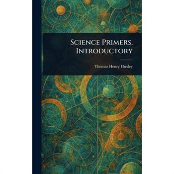 Science Primers, Introductory