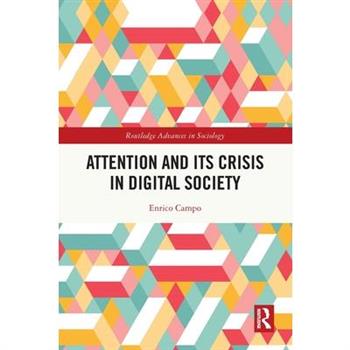 Attention and its Crisis in Digital Society