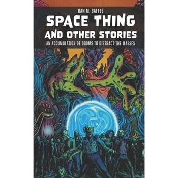 Space Thing and Other Stories