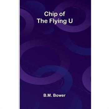 Chip of the Flying U