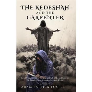 The Kedeshah and the Carpenter