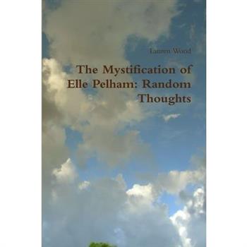 The Mystification of Elle Pelham