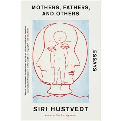 Mothers, Fathers, and Others