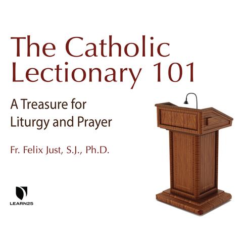 The Catholic Lectionary 101