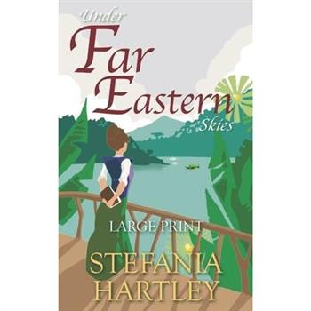 Under Far Eastern Skies