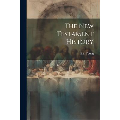 The New Testament History