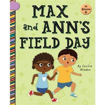 Max and Ann’s Field Day