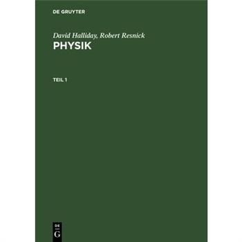 David Halliday; Robert Resnick: Physik. Teil 1