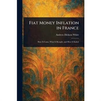 Fiat Money Inflation in France