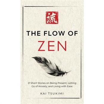 The Flow of Zen