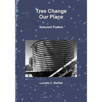 Tree Change I - Our Place