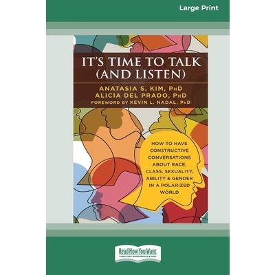 It’s Time to Talk (and Listen)