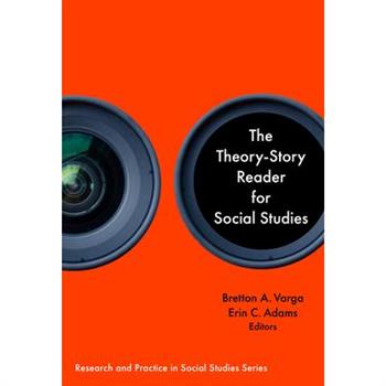 The Theory-Story Reader for Social Studies
