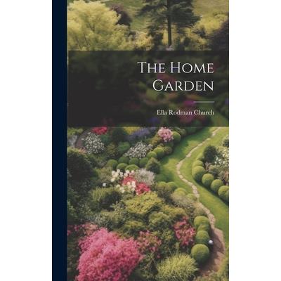 The Home Garden