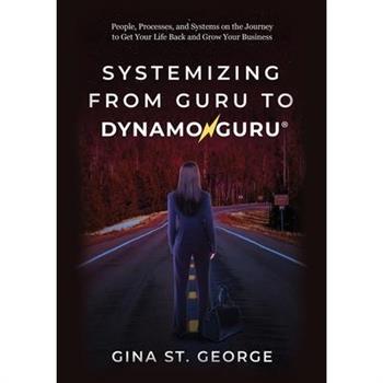 Systemizing from Guru to DynamoGuru