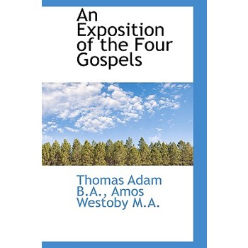 An Exposition of the Four Gospels