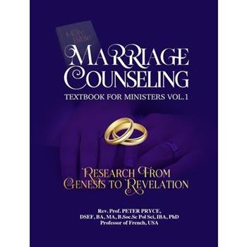 Marriage Counseling Textbook for Ministers Vol. 1