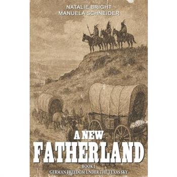 A new Fatherland Book 1