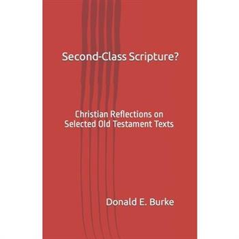 Second-Class Scripture?