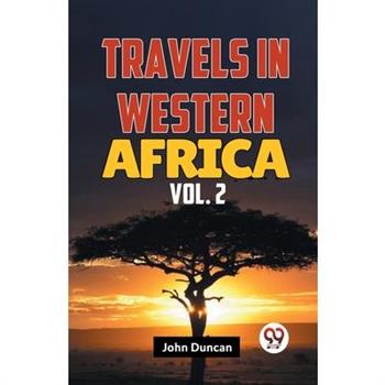 Travels In Western Africa Vol.2