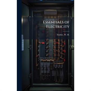 Essentials of Electricity