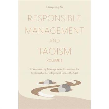 Responsible Management and Taoism, Volume 2