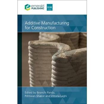 Additive Manufacturing for Construction