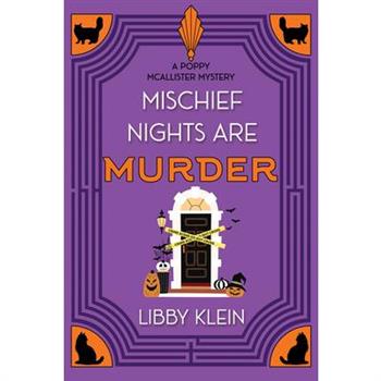 Mischief Nights Are Murder