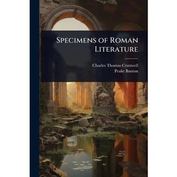 Specimens of Roman Literature