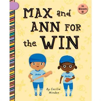 Max and Ann for the Win