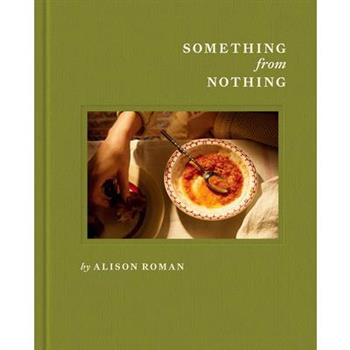 Something from Nothing: A Cookbook