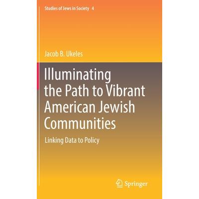 Illuminating the Path to Vibrant American Jewish Communities