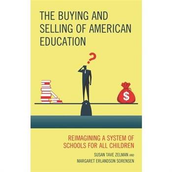 The Buying and Selling of American Education