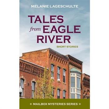 Tales from Eagle River