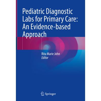 Pediatric Diagnostic Labs for Primary Care: An Evidence-Based Approach