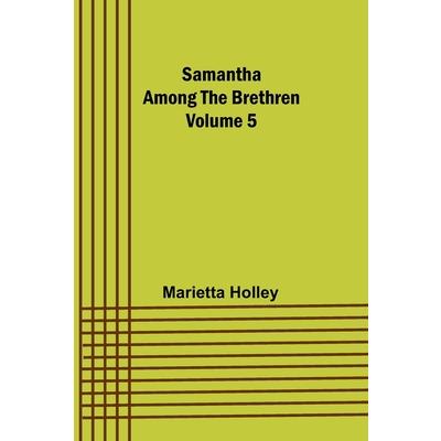 Samantha among the Brethren Volume 5