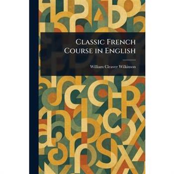Classic French Course in English