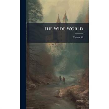 The Wide World