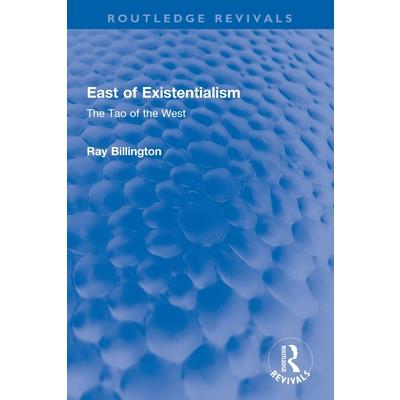 East of Existentialism