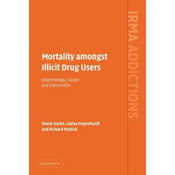 Mortality Amongst Illicit Drug Users