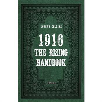 1916: The Rising Handbook