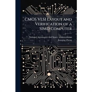 CMOS VLSI Layout and Verification of a SIMD Computer