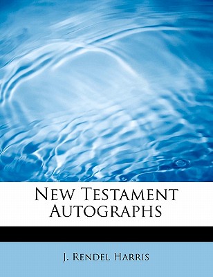 New Testament Autographs