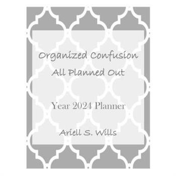 Organized Confusion- All Planned Out